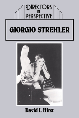 Giorgio Strehler (Directors in Perspective) By David Hirst Cover Image