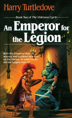 An Emperor for the Legion (Videssos #2) Cover Image