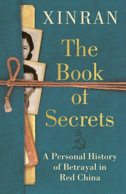 The Book of Secrets: A Personal History of Betrayal in Red China Cover Image