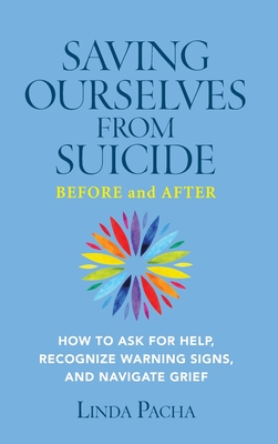 Cover for Saving Ourselves from Suicide - Before and After