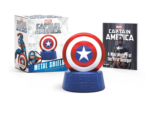 Marvel: Captain America Metal Shield: With Vibranium Sound Effect (RP Minis) By Robert K. Elder Cover Image