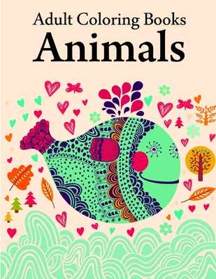 Coloring Books for Adults Relaxation Beginner - Animal (Paperback