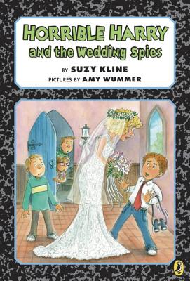 Horrible Harry and the Wedding Spies By Suzy Kline, Amy Wummer (Illustrator) Cover Image