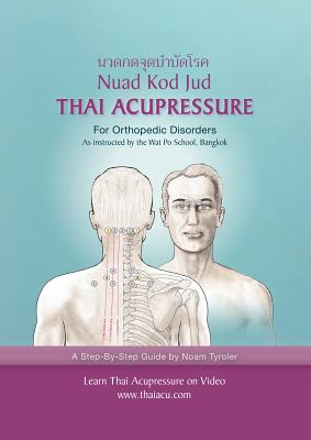 Thai Acupressure: Traditional Thai Physical Therapy Cover Image