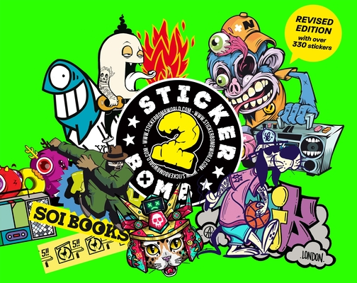 Stickerbomb 2: Fully Revised and Updated New Edition By SRK, (Illustrator) Cover Image