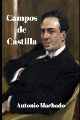 Campos de Castilla By Antonio Machado Cover Image