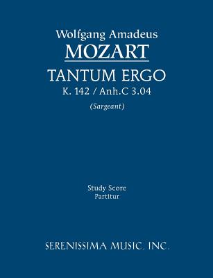 Tantum ergo, K.142 / Anh.C 3.04: Study score Cover Image