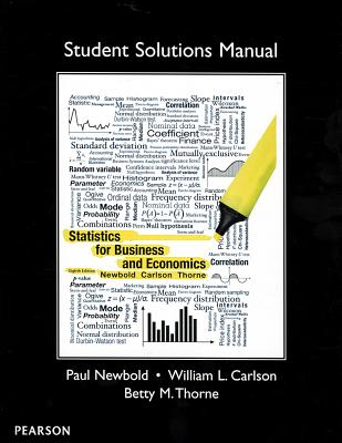 Student Solutions Manual For Statistics For Business And Economics ...