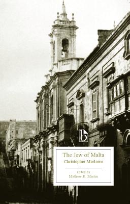 The Jew of Malta (Broadview Editions) By Christopher Marlowe, Mathew R. Martin (Editor) Cover Image