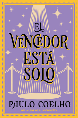 The Winner Stands Alone \ El vencedor está solo (Spanish edition): Novela Cover Image
