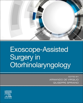 Exoscope-Assisted Surgery in Otorhinolaryngology Cover Image