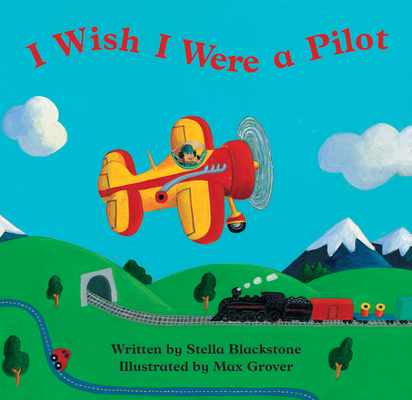 I Wish I Were a Pilot (Barefoot Board Books)