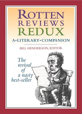 Rotten Reviews Redux: A Literary Companion