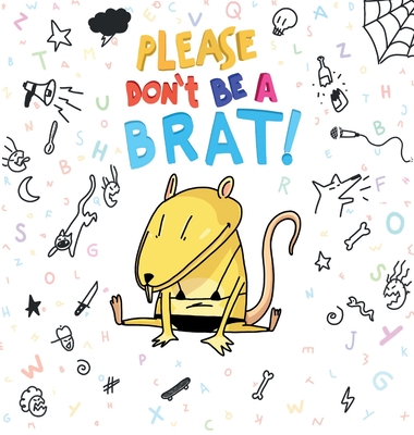 Please Don't Be A Brat Cover Image