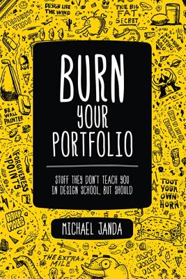 Burn Your Portfolio By Michael Janda Cover Image