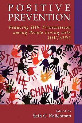 Positive Prevention: Reducing HIV Transmission Among People Living with Hiv/AIDS Cover Image