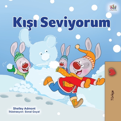 I Love Winter (Turkish Children's Book) Cover Image