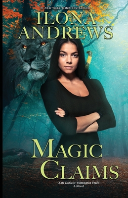 Magic Claims By Ilona Andrews Cover Image