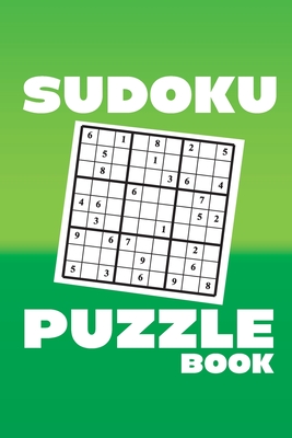 Sudoku Puzzle Book: sudoku puzzle gift idea, 400 easy, medium and hard level. 6x9 inches 100 pages. Cover Image