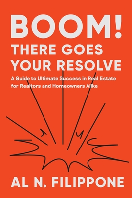 Boom! There Goes Your Resolve By Al N. Filippone Cover Image