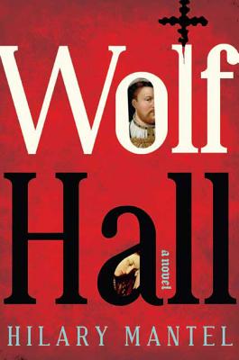 Cover Image for Wolf Hall: A Novel