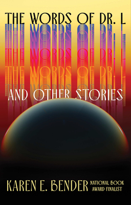 The Words of Dr. L: And Other Stories | Next Chapter Booksellers