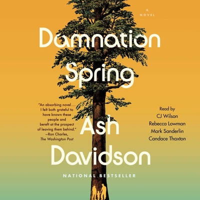 Damnation Spring By Ash Davidson, Candace Thaxton (Read by), Mark Sanderlin (Read by) Cover Image