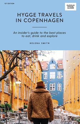 Hygge Travels in Copenhagen (Curious Travel Guides) Cover Image