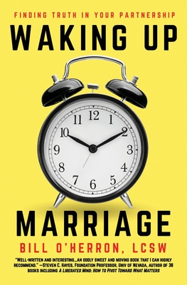 Waking Up Marriage: Finding Truth In Your Partnership Cover Image