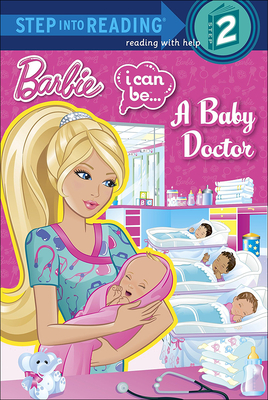 I Can Be a Baby Doctor (Barbie - (Step Into Reading)) Cover Image
