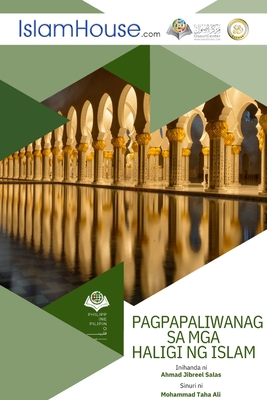 PAGPAPALIWANAG SA MGA HALIGI NG ISLAM - Pillars of Islam Cover Image