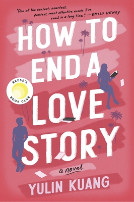 How to End a Love Story: A Novel Cover Image