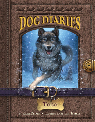 Togo (Dog Diaries #4) By Kate Klimo, Tim Jessell (Illustrator) Cover Image