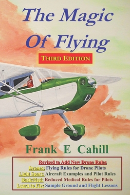 The Magic Of Flying By Frank E. Cahill Cover Image