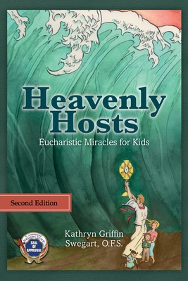 Heavenly Hosts: Eucharistic Miracles for Kids Cover Image