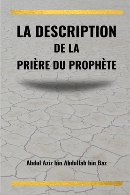 La description de la prière du Prophète Cover Image
