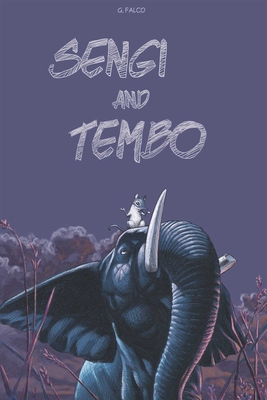 Sengi and Tembo By Guiseppe Falco Cover Image