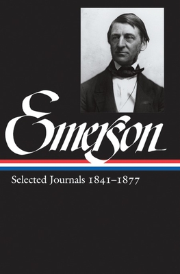 Ralph Waldo Emerson: Selected Journals Vol. 2 1841-1877 (LOA #202) (Library of America Ralph Waldo Emerson Edition #4) Cover Image