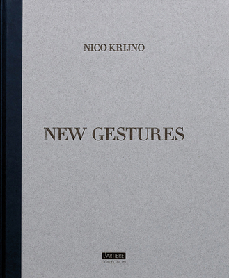 New Gestures By Nico Krijno (Photographer), Sophie Wright (Text by (Art/Photo Books)) Cover Image