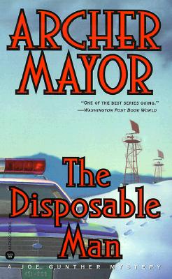 The Disposable Man By Archer Mayor Cover Image