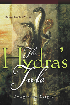 The Hydra's Tale: Imagining Disgust Cover Image