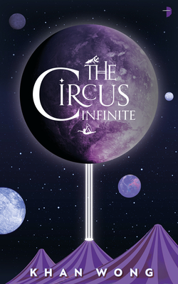 Cover for The Circus Infinite