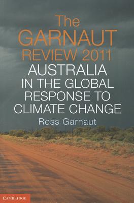 The Garnaut Review 2011 By Ross Garnaut Cover Image