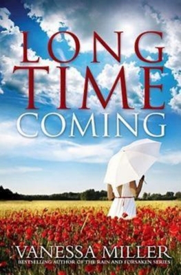 Long Time Coming By Vanessa Miller Cover Image