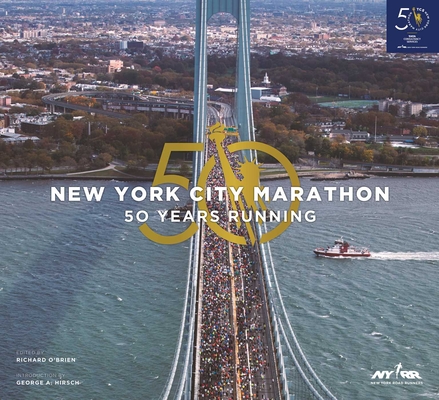 The New York City Marathon: Fifty Years Running Cover Image