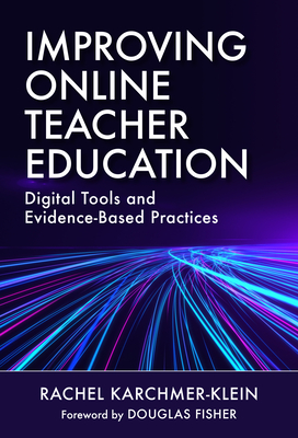 Improving Online Teacher Education: Digital Tools and Evidence-Based Practices Cover Image