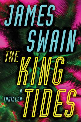 The King Tides: A Thriller (Lancaster & Daniels #1)