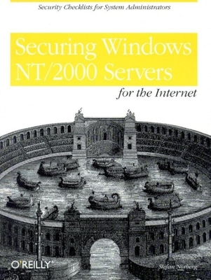 Securing Windows Nt/2000 Servers for the Internet: A Checklist for System Administrators Cover Image