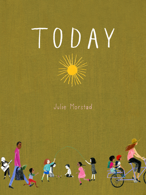 Today By Julie Morstad Cover Image