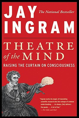 Theatre of the Mind By Jay Ingram Cover Image